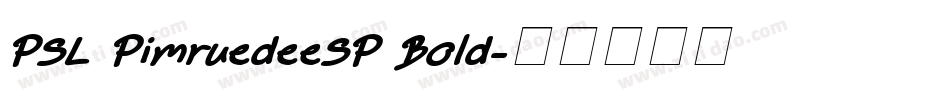 PSL PimruedeeSP Bold字体转换